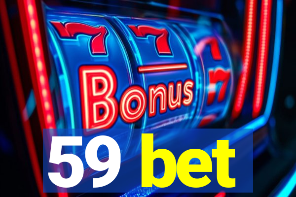 59 bet